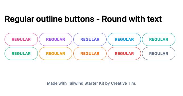 TailwindCSS Regular Outline Buttons - Round with Text