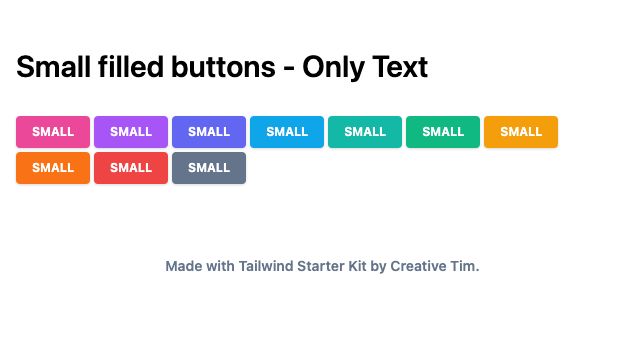 TailwindCSS Small Filled Buttons - Only Text