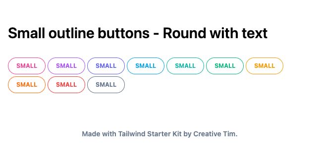 TailwindCSS Small Outline Buttons - Round with Text