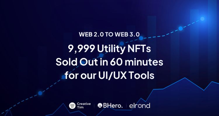 Web 2.0 to Web 3.0 - 9,999 Utility NFTs Sold Out in 60 minutes for our UI/UX Tools