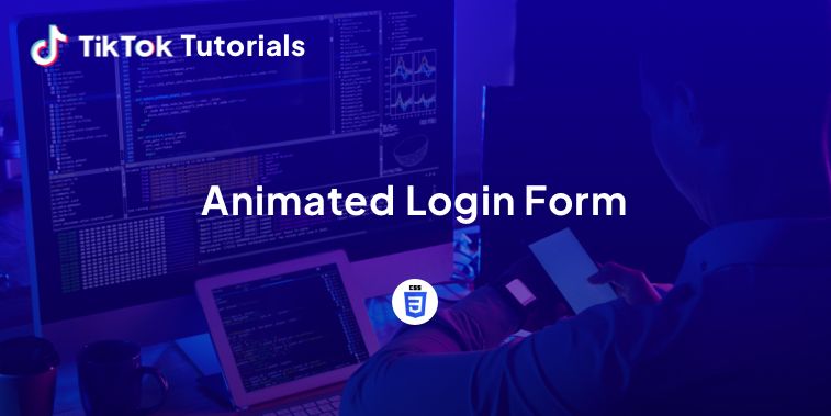 TikTok Tutorial - How to create an Animated Login Form in pure CSS