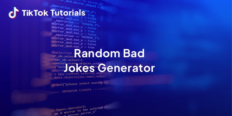 TikTok Tutorial #20 - How to create a Random Bad Jokes Generator in CSS and JavaScript