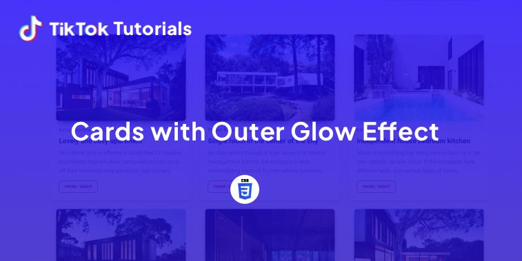 TikTok Tutorial #35 - How to create Cards with Outer Glow Effect in CSS