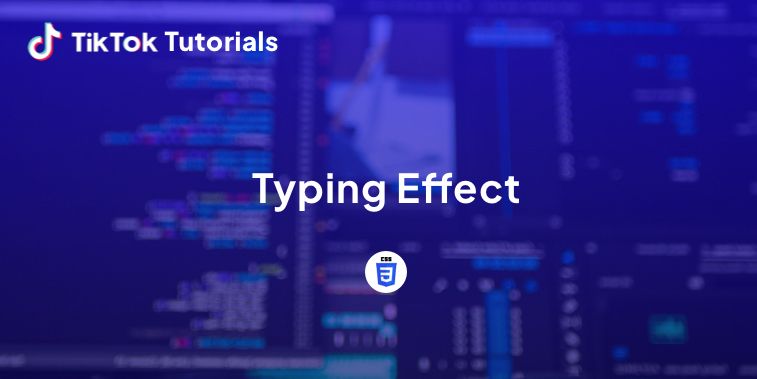 TikTok Tutorial #30 - How to create Typing Effect in CSS