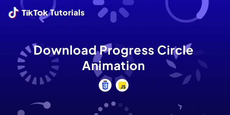 TikTok Tutorial #43 - How to create a Download Progress Circle Animation in CSS & Javascript