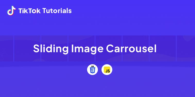TikTok Tutorial #39- How to create a Sliding Image Carrousel in CSS & Javascript