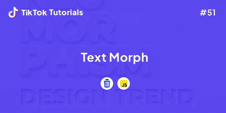TikTok Tutorial #51- How to create a Text Morph in JavaScript and CSS