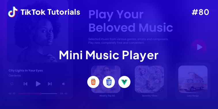 TikTok Tutorial #80 - How to create a Mini Music Player
