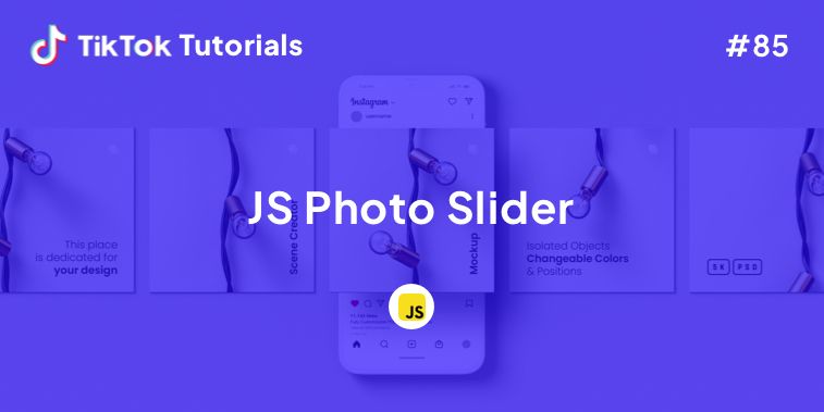 TikTok Tutorial #85 - How to create a JS Photo slider